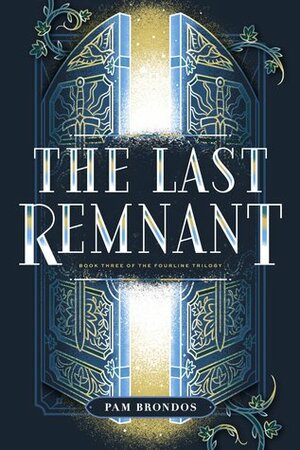 The Last Remnant by Pam Brondos