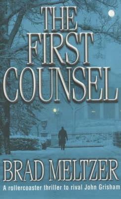 The First Counsel by Brad Meltzer