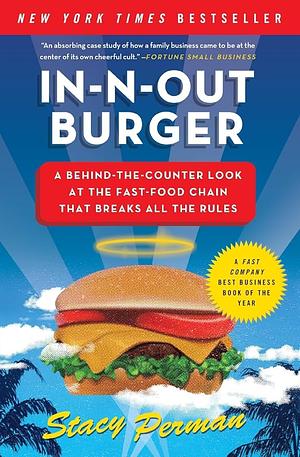 In-N-Out Burger by Stacy Perman