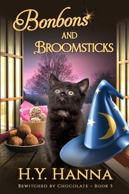 Bonbons and Broomsticks (LARGE PRINT): Bewitched By Chocolate Mysteries - Book 5 by H. y. Hanna