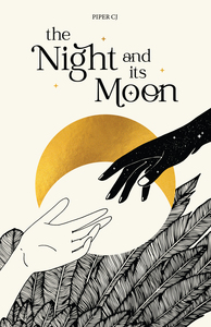 The Night & Its Moon by Piper CJ