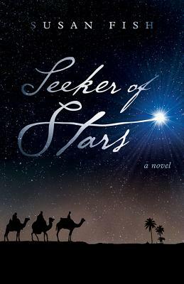 Seeker of Stars by Susan Fish