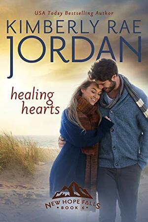 Healing Hearts by Kimberly Rae Jordan