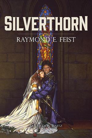 Silverthorn - Limited Edition by Raymond E. Feist