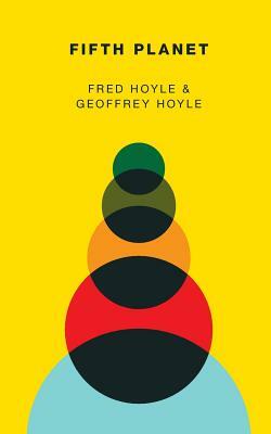 Fifth Planet (Valancourt 20th Century Classics) by Geoffrey Hoyle, Fred Hoyle
