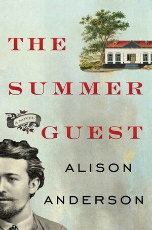 The Summer Guest by Alison Anderson