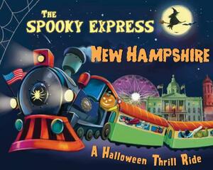 The Spooky Express New Hampshire by Eric James
