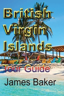British Virgin Islands by James Baker