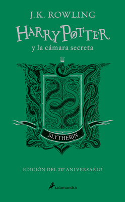 Harry Potter Y La Cámara Secreta - Edición Slytherin by J.K. Rowling