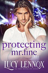 Protecting Mr. Fine by Lucy Lennox