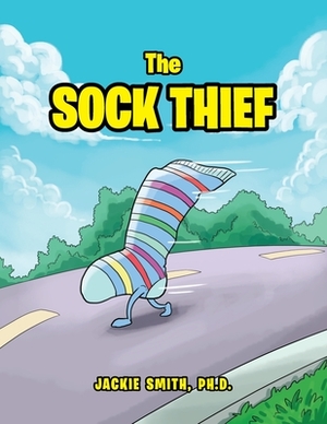 The Sock Thief by Jackie Smith