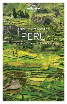 Lonely Planet Best of Peru by Brendan Sainsbury, Lonely Planet, Alex Egerton