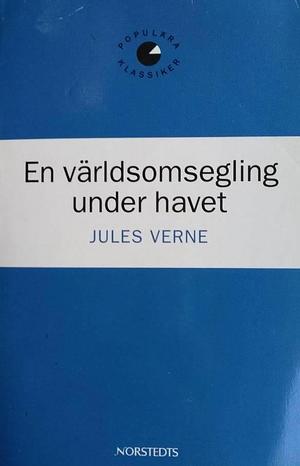 En världsomsegling under havet by Jules Verne