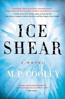 Ice Shear by M.P. Cooley