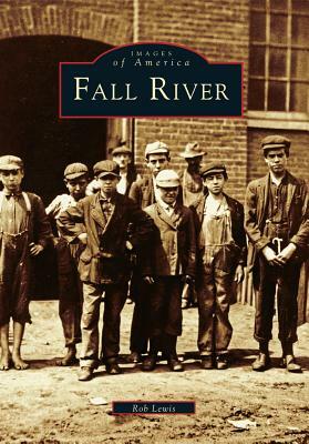 Fall River by Rob Lewis