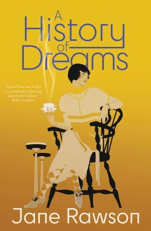 A History of Dreams by Jane Rawson