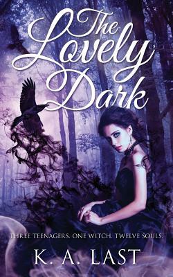The Lovely Dark by K. A. Last