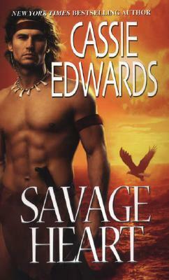 Savage Heart by Cassie Edwards