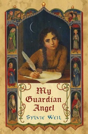 My Guardian Angel by Gillian Rosner, Sylvie Weil