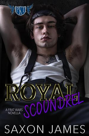 Royal Scoundrel by Saxon James