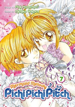 Mermaid Melody: Pichi Pichi Pitch, Vol. 7 by Pink Hanamori, Michiko Yokote