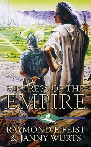 Mistress of the Empire by Raymond E. Feist, Janny Wurts