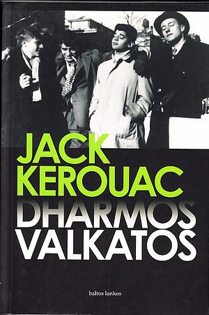Dharmos valkatos by Jack Kerouac