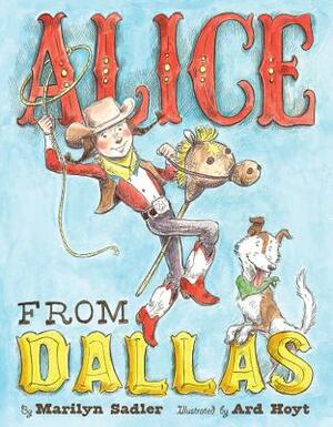 Alice from Dallas by Marilyn Sadler