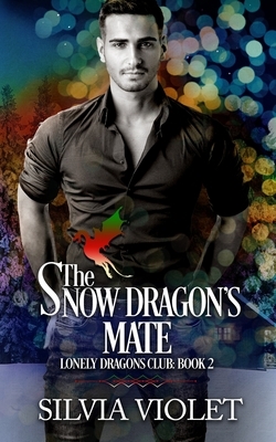 The Snow Dragon's Mate by Silvia Violet