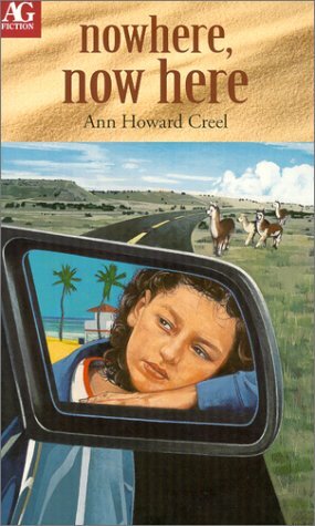Nowhere, Now Here (American Girl) by Ann Howard Creel