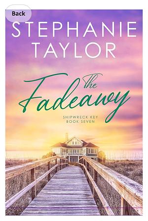 The Fadeaway by Stephanie Taylor