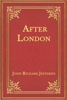 After London by John Richard Jefferies