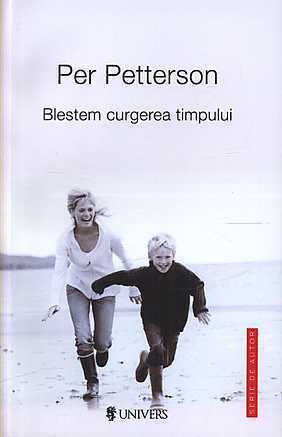 Blestem curgerea timpului by Per Petterson