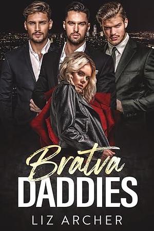 Bratva Daddies: A Reverse Harem Secret Baby Romance by Liz Archer, Liz Archer