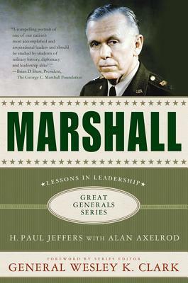 Marshall: Lessons in Leadership by H. Paul Jeffers