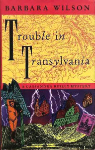 Trouble in Transylvania by Barbara Sjoholm, Barbara Wilson