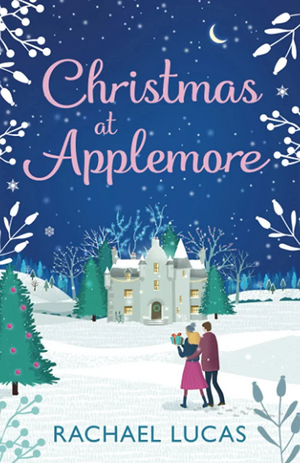 Christmas at Applemore by Rachael Lucas