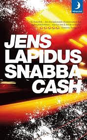 Snabba cash: hatet, drivet, jakten by Jens Lapidus