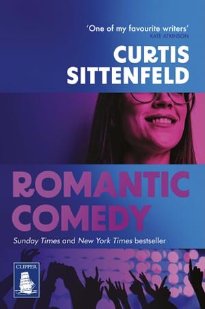 Romantic Comedy by Curtis Sittenfeld