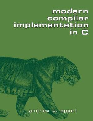 Modern Compiler Implementation in C by Andrew W. Appel