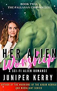 Her Alien Worship by Juniper Kerry