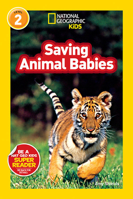 Saving Animal Babies by Amy Shields