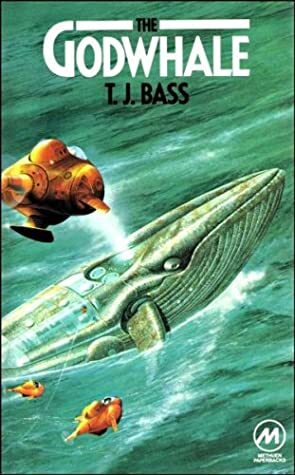 The Godwhale by T.J. Bass