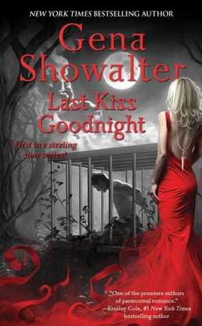 Last Kiss Goodnight by Gena Showalter