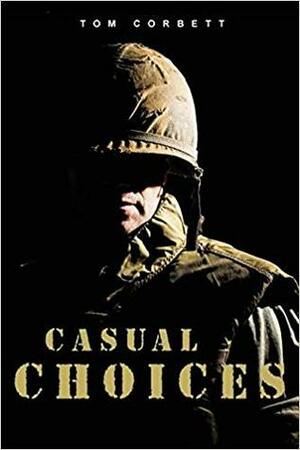 Casual Choices by Tom Corbett