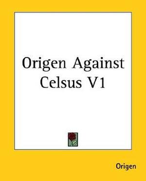 Against Celsus by Origen