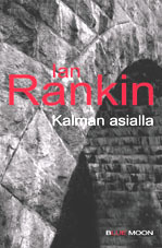 Kalman asialla by Heikki Salojärvi, Ian Rankin