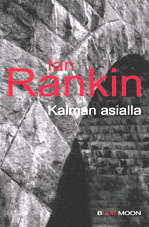 Kalman asialla by Ian Rankin, Heikki Salojärvi