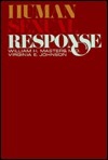 Human Sexual Response by William H. Masters, Virginia E. Johnson