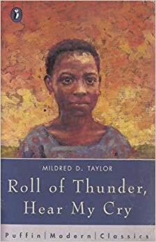 ROLL OF THUNDER, HEAR MY CRY by Mildred D. Taylor